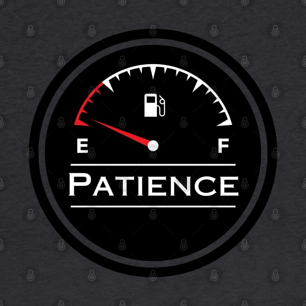 Patience tank is EMPTY! by Atlas Sage Apparel